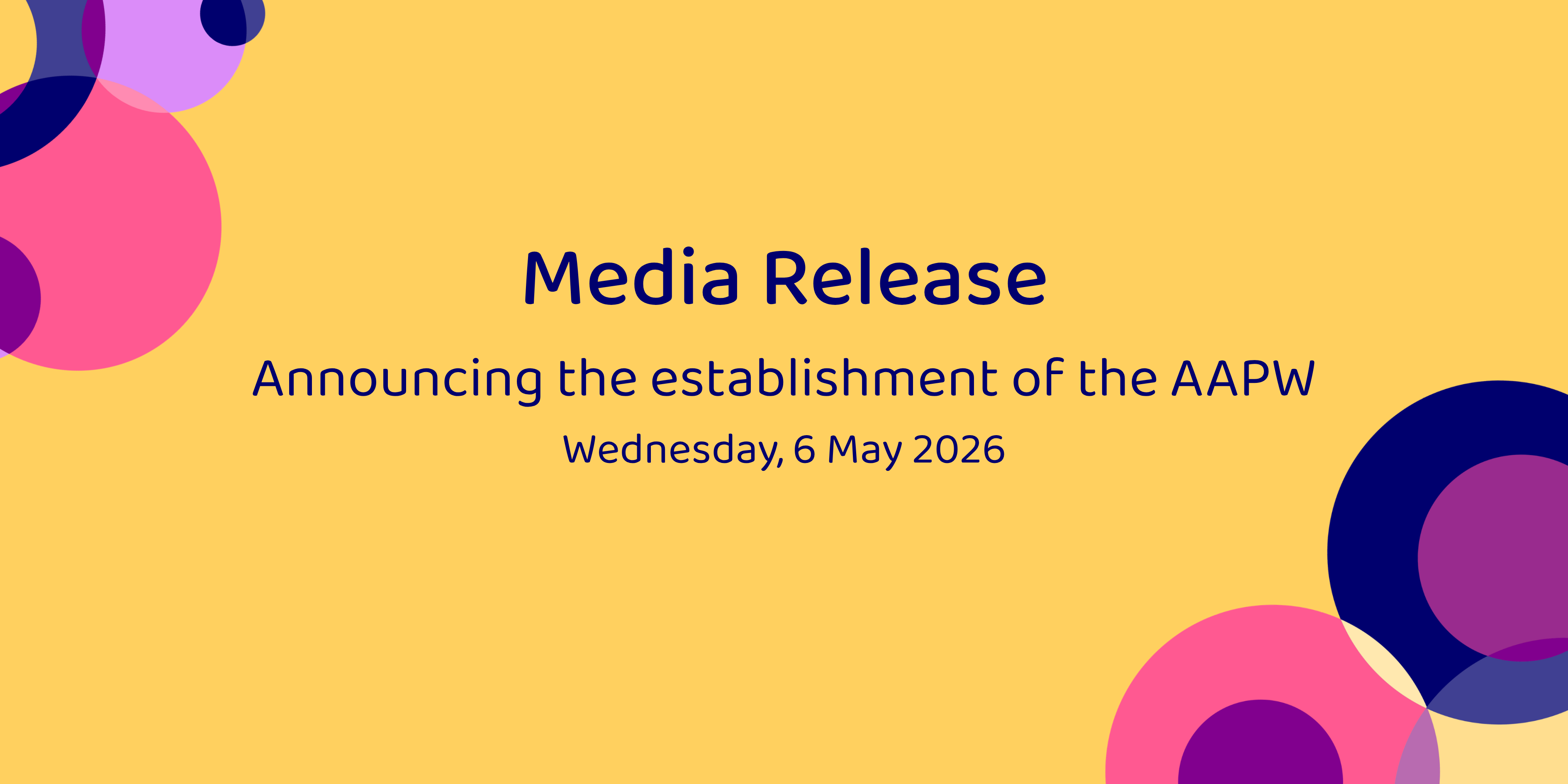 Media Release: Announcing the establishment of the AAPW